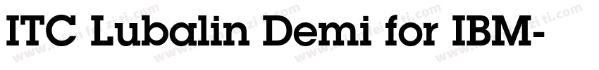 ITC Lubalin Demi for IBM字体转换